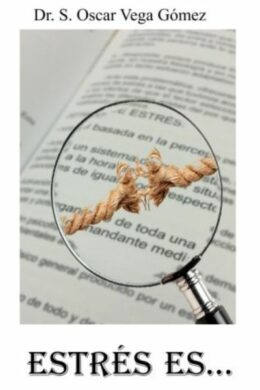 Estrés es... (Spanish Edition)